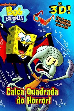 Livro Bob Esponja 3D. Calca Quadrada - Resumo, Resenha, PDF, etc.