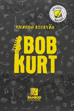 Livro Bob Kurt - Resumo, Resenha, PDF, etc.
