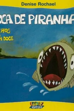 Livro Boca de Piranha - Resumo, Resenha, PDF, etc.