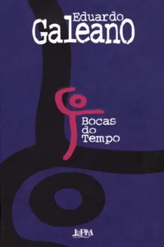 Livro Bocas Do Tempo - Resumo, Resenha, PDF, etc.