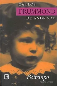 Livro Boitempo - Menino Antigo - Resumo, Resenha, PDF, etc.