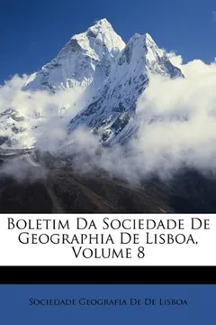 Capa do livro Boletim Da Sociedade de Geographia de Lisboa, Volume 8