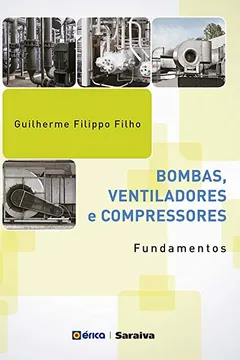 Livro Bombas, Ventiladores e Compressores. Fundamentos - Resumo, Resenha, PDF, etc.