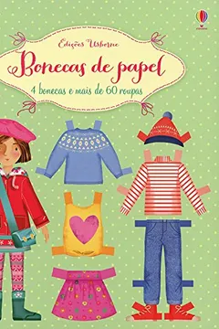 Livro Bonecas de Papel. 4 Bonecas e Mais de 60 Roupas - Resumo, Resenha, PDF, etc.