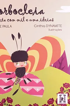 Livro Borbocleia. A Borboleta Com Mil e Uma Ideias - Resumo, Resenha, PDF, etc.