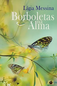 Livro Borboletas na Alma - Resumo, Resenha, PDF, etc.