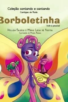 Capa do livro Borboletinha. Tudo É Possível