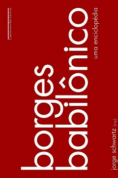 Livro Borges Babilônico. Uma Enciclopédia - Resumo, Resenha, PDF, etc.