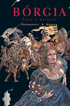 Capa do livro Bórgia. Tudo e Vaidade - Volume 4