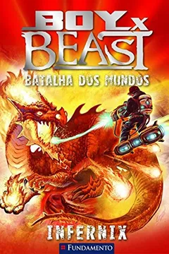 Livro Boy X Beast 3. Infernix - Resumo, Resenha, PDF, etc.