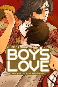 Livro Boy's Love. Sem Preconceitos, sem Limites - Resumo, Resenha, PDF, etc.