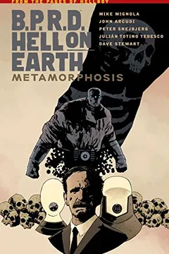 Livro B.P.R.D Hell on Earth Volume 12: Metamorphosis - Resumo, Resenha, PDF, etc.