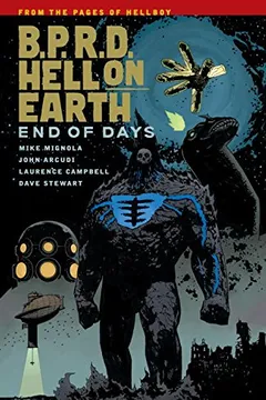 Livro B.P.R.D Hell on Earth Volume 13 End of Days - Resumo, Resenha, PDF, etc.