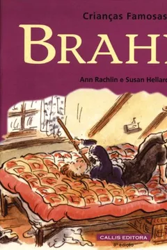 Livro Brahms. Crianças Famosas - Resumo, Resenha, PDF, etc.