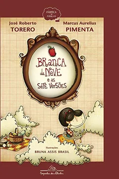 Livro Branca de Neve e as Sete Versões - Resumo, Resenha, PDF, etc.