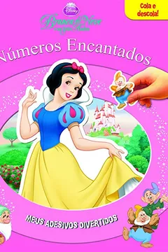 Livro Branca de Neve e os Sete Anões. Números Encantados - Coleção Disney Meus Adesivos Divertidos - Resumo, Resenha, PDF, etc.