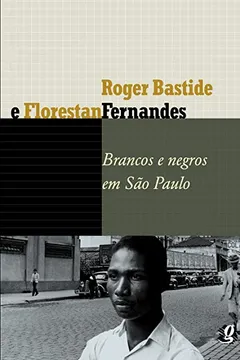 Livro Brancos e Negros em São Paulo - Resumo, Resenha, PDF, etc.