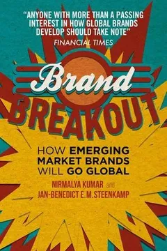 Livro Brand Breakout: How Emerging Market Brands Will Go Global - Resumo, Resenha, PDF, etc.
