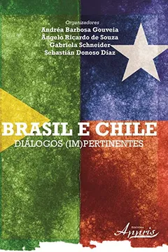 Capa do livro Brasil e Chile. Diálogos (im)pertinentes