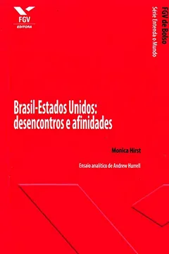 Livro Brasil - Estados Unidos. Desencontros e Afinidades - Resumo, Resenha, PDF, etc.