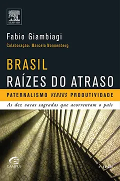 Livro Brasil. Raízes do Atraso - Resumo, Resenha, PDF, etc.