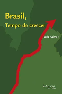 Livro Brasil. Tempo de Crescer - Resumo, Resenha, PDF, etc.