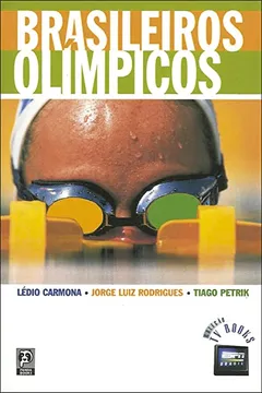 Livro Brasileiros Olímpicos - Resumo, Resenha, PDF, etc.