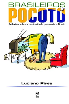 Livro Brasileiros Pocotó - Resumo, Resenha, PDF, etc.