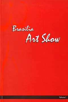 Livro Brasilia Art Show - Volume 1 - Resumo, Resenha, PDF, etc.