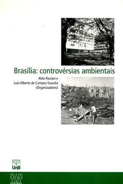 Livro Brasília. Controvérsias Ambientais - Resumo, Resenha, PDF, etc.