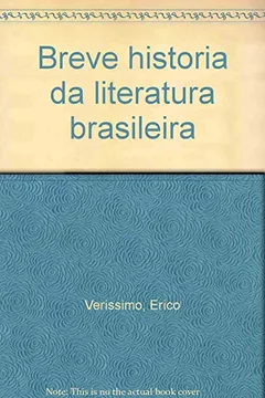 Livro Breve Historia Da Literatura Brasileira - Resumo, Resenha, PDF, etc.