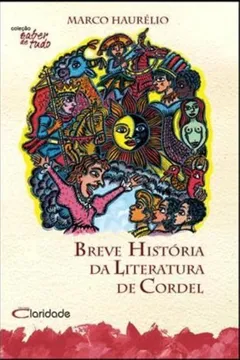 Livro Breve Historia Da Literatura De Cordel - Resumo, Resenha, PDF, etc.
