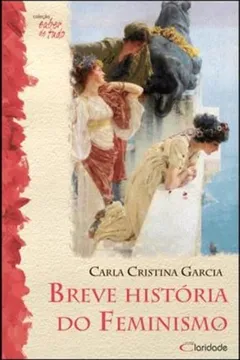 Livro Breve História do Feminismo - Resumo, Resenha, PDF, etc.