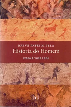 Livro Breve Passeio Pela Historia do Homem - Resumo, Resenha, PDF, etc.