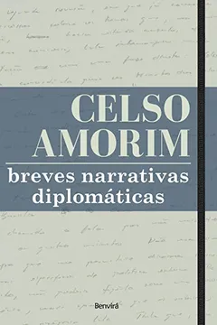 Livro Breves Narrativas Diplomáticas - Resumo, Resenha, PDF, etc.