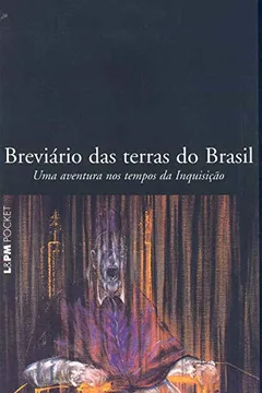 Livro Breviário Das Terras Do Brasil - Coleção L&PM Pocket - Resumo, Resenha, PDF, etc.