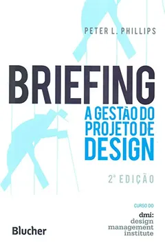 Livro Briefing: a Gestão do Projeto de Design - Resumo, Resenha, PDF, etc.