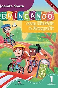 Livro Brincando com História e Geografia Novo. 1º Ano - Resumo, Resenha, PDF, etc.