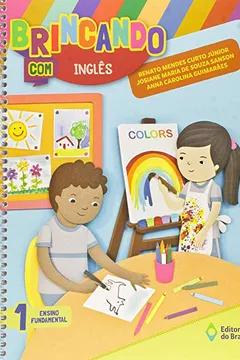 Capa do livro Brincando com Inglês. 1º Ano