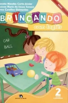 Capa do livro Brincando com Inglês 2º Ano. Novo