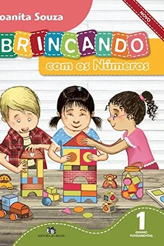 Livro Brincando com os Números Novo. 1º Ano - Resumo, Resenha, PDF, etc.