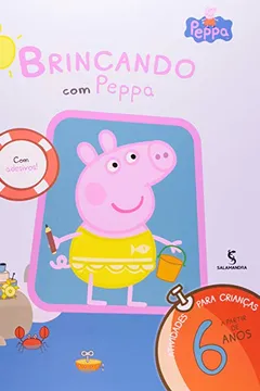 Livro Brincando com Peppa. A Partir dos 6 Anos - Resumo, Resenha, PDF, etc.