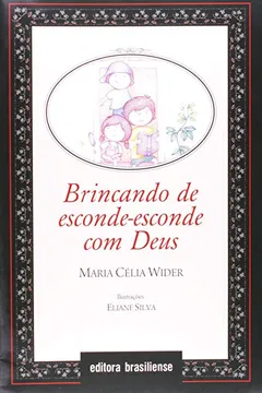 Livro Brincando De Esconde-Esconde Com Deus - Resumo, Resenha, PDF, etc.