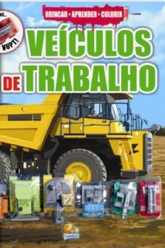 Livro Brincar. Aprender. Colorir. Veículos de Trabalho - Resumo, Resenha, PDF, etc.