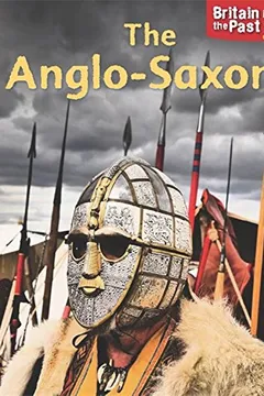 Livro Britain in the Past: Anglo-Saxons - Resumo, Resenha, PDF, etc.