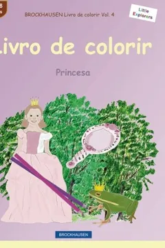 Livro Brockhausen Livro de Colorir Vol. 4 - Livro de Colorir: Princesa - Resumo, Resenha, PDF, etc.