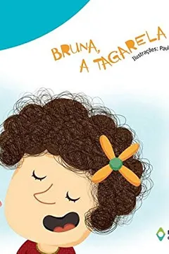 Livro Bruna, a Tagarela - Resumo, Resenha, PDF, etc.