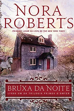 Livro Bruxa da Noite. Primos O'Dwyer - Livro 1 - Resumo, Resenha, PDF, etc.