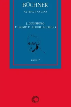 Livro Büchner. Na Pena e na Cena - Resumo, Resenha, PDF, etc.