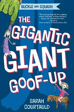 Livro Buckle and Squash: The Gigantic Giant Goof-Up - Resumo, Resenha, PDF, etc.